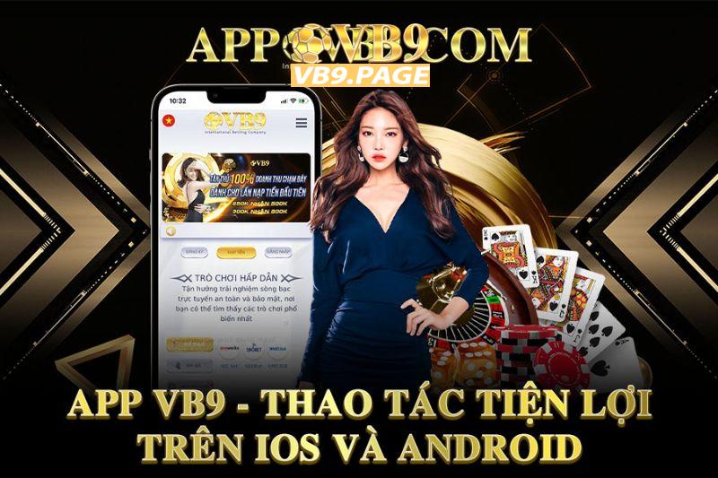 Thời gian tải app VB9 là bao lâu? 